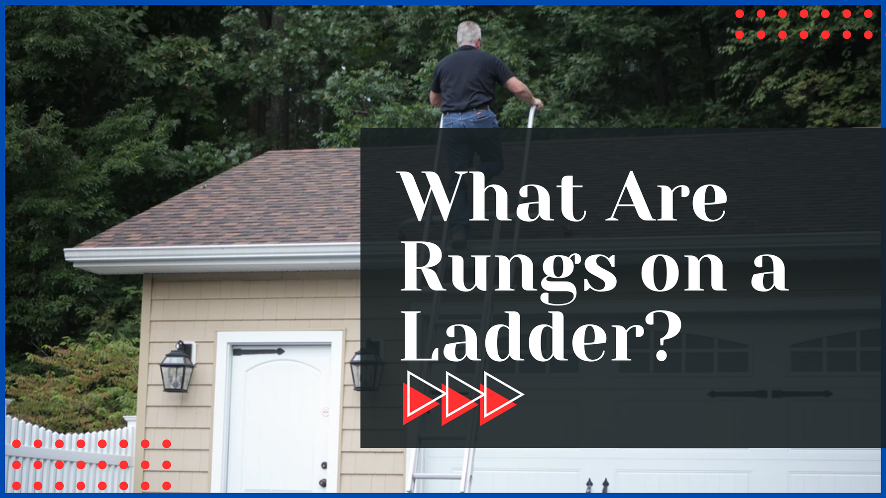 What Are Rungs on a Ladder? | Ladder Rungs & Parts Explained